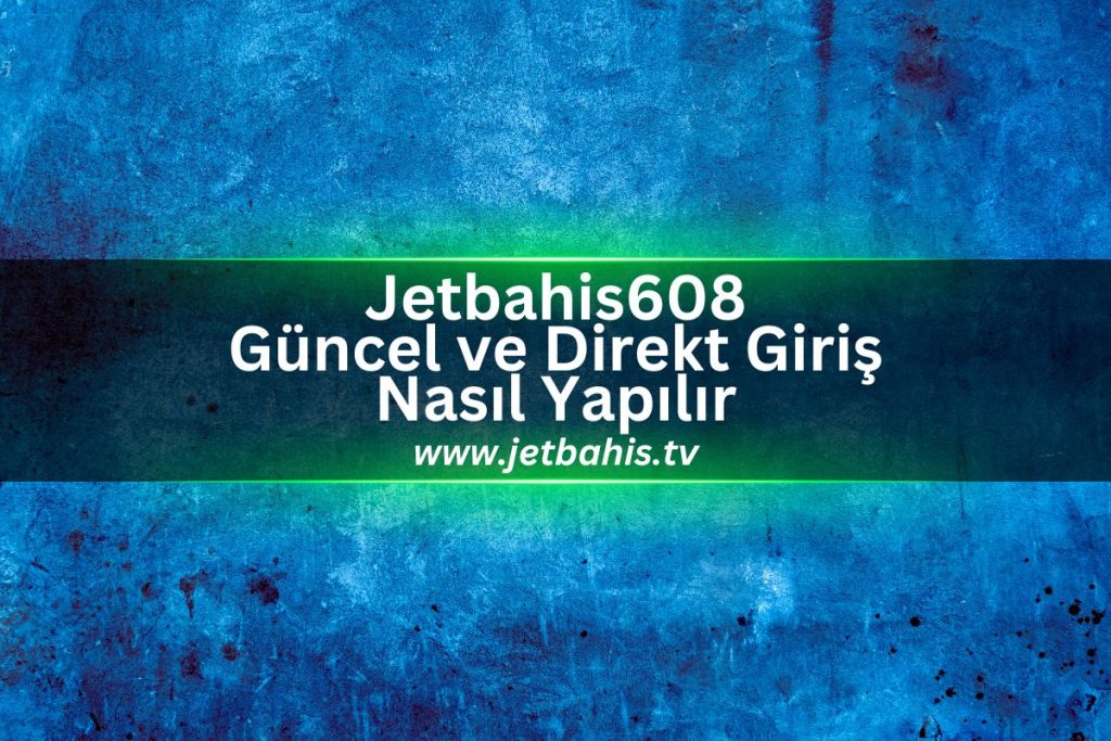 Jetbahis608-jetbahis-tv