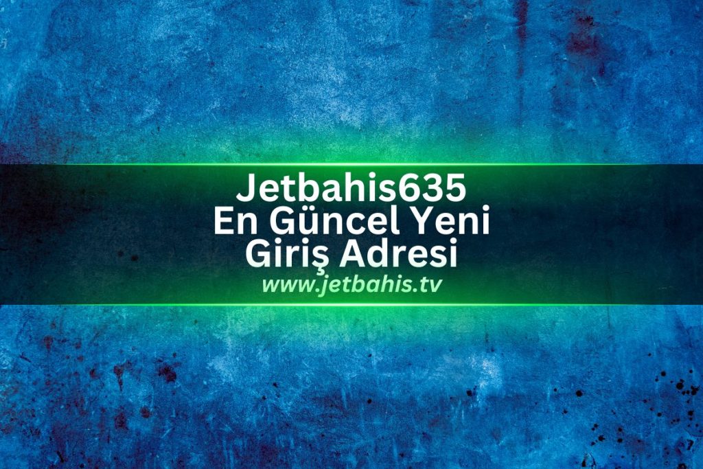 Jetbahis635-jetbahis-tv